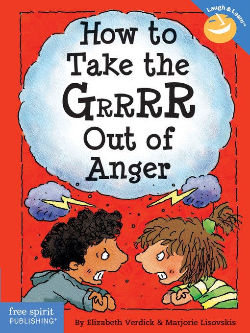 Title details for How to Take the Grr out of Anger by Elizabeth Verdick - Available